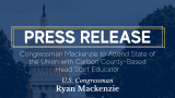 Capitol with overlay. Caption: Congressman Mackenzie to Attend State of the Union with Carbon County-Based Head Start Educator
